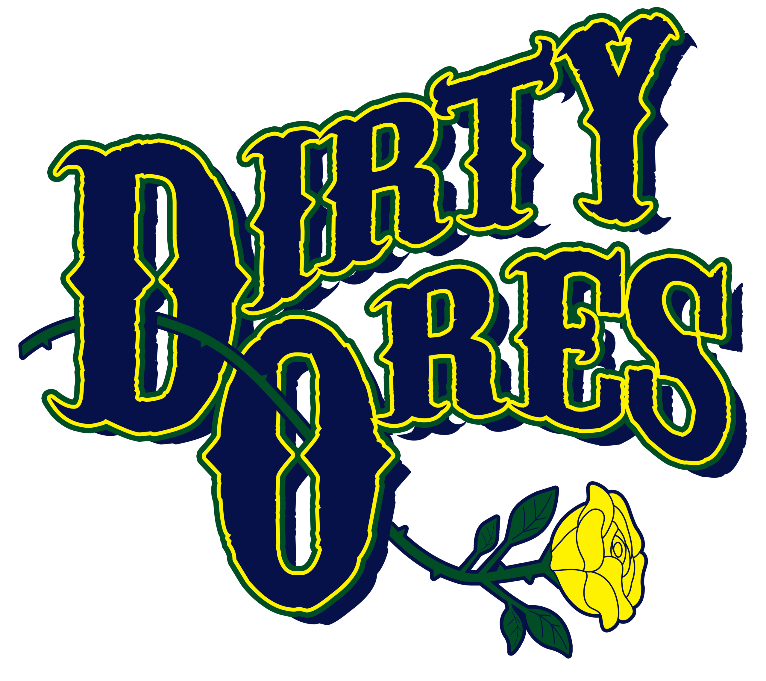 Logo: the words "Dirty Ores" in deep blue lettering outlined with yellow. A yellow rose underneath with stem weaving through "D" and "O"